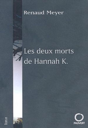 Les Deux Morts de Hannah K.