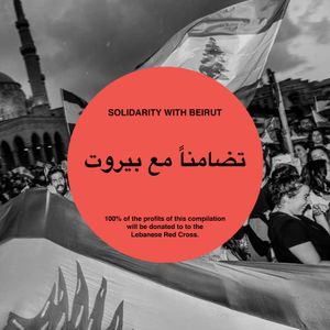 Habibi Funk 014: Solidarity With Beirut