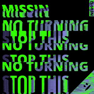No Turning / Stop This (Single)