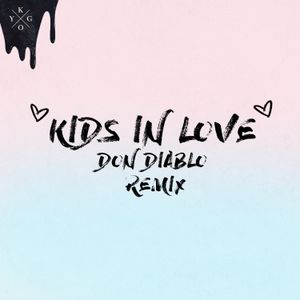 Kids in Love (Don Diablo remix)