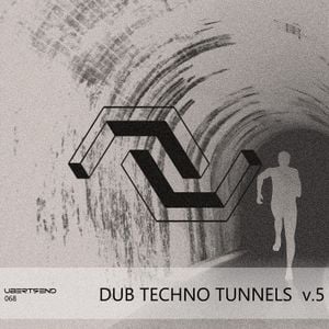 Dub Techno Tunnels v.5