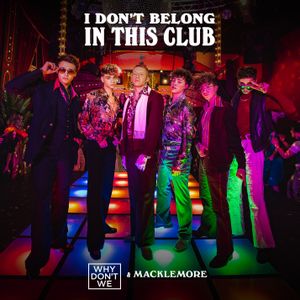 I Don’t Belong in This Club (Single)