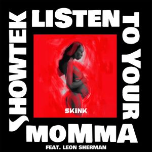 Listen to Your Momma (Single)