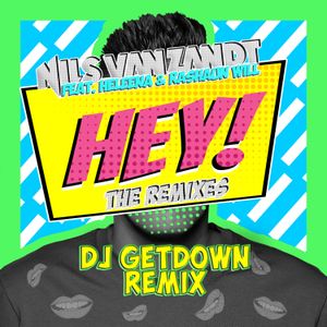 Hey! (DJ Getdown remix)