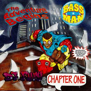 Bass Man Chapter One - The Adventure Begins