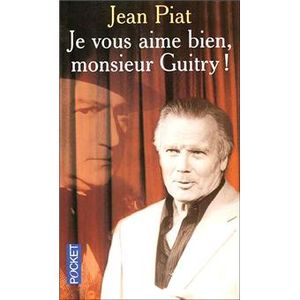 Je vous aime bien, Monsieur Guitry