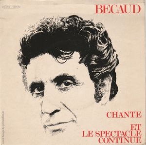 Chante / Et le spectacle continue (Single)