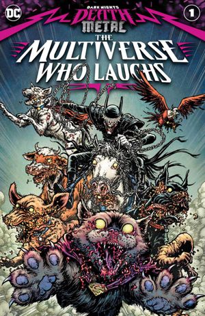 Dark Nights: Death Metal - The Multiverse Who Laughs