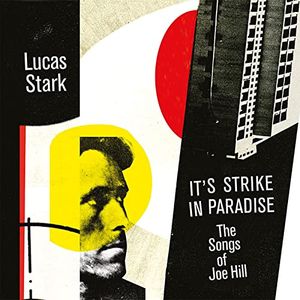 It's Strike in Paradise - The Songs of Joe Hill