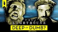 THE LIGHTHOUSE: Is It Deep or Dumb?
