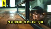Parasite: Perfecting Class Critique