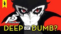 Persona 5: Is It Deep or Dumb?