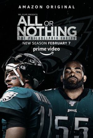 All Or Nothing : The Philadelphia Eagles