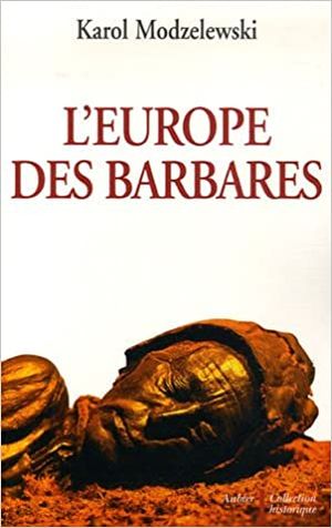 L'Europe des barbares