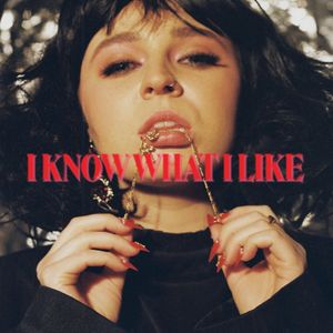 I Know What I Like (Single)