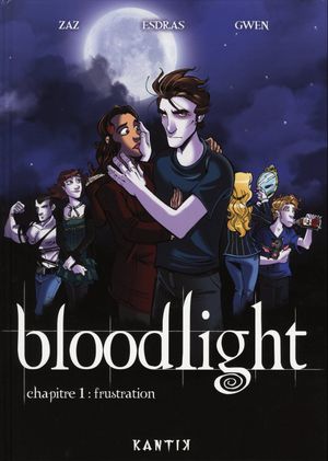 Bloodlight - chapitre 1 : frustration