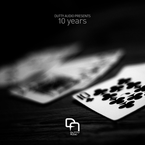 Dutty Audio Presents: 10 Years