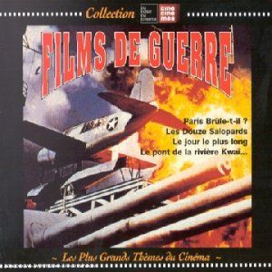 Les Plus Grands Thèmes du Cinéma: Films de Guerre (OST)