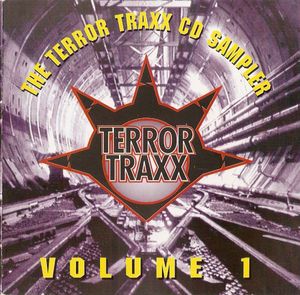 The Terror Traxx CD Sampler Volume 1