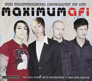 Maximum AFI: The Unauthorized Biography of AFI