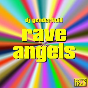 rave angels