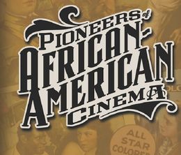 image-https://media.senscritique.com/media/000019547497/0/pioneers_african_american_cinema.jpg