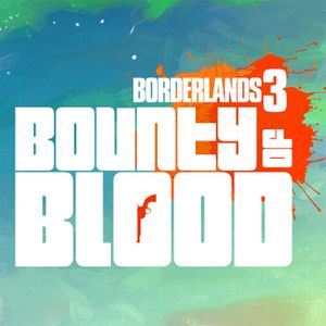 Borderlands 3: Bounty of Blood (Original Soundtrack) (OST)