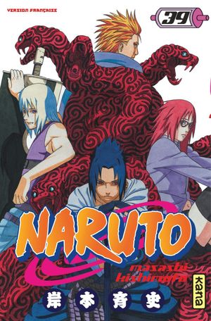 Ceux qui font bouger les choses - Naruto, tome 39