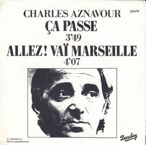 Ça passe / Allez ! Vaï Marseille (Single)