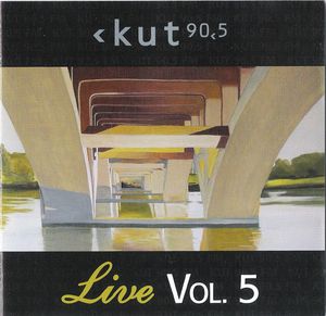 KUT Live, Vol. 5