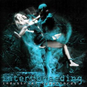 Interbreeding: Industrial Cyberlords