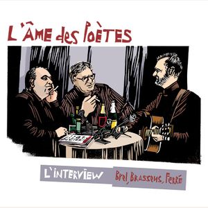 L'interview (Hommage à Brel, Brassens et Ferré)