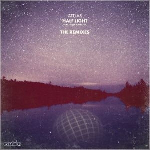 Half Light: The Remixes