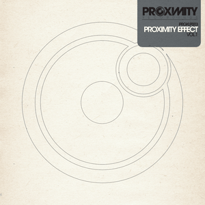 Proximity Effect, Vol. 1