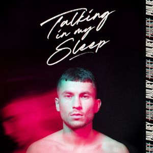 Talking in My Sleep (Single)