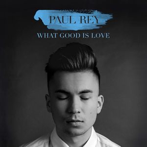 What Good is Love (Single)