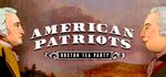 Jaquette American Patriots: Boston Tea Party Jaquette American Patriots: Boston Tea Party