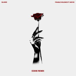 Fragile Violence (EDDIE remix)