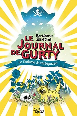 Le Fantôme de Barbapuces - Le journal de Gurty, tome 7