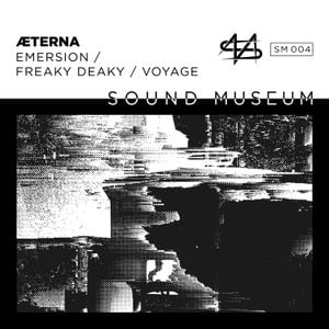 Emersion / Freaky Deaky / Voyage (Single)