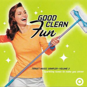 Good Clean Fun: Target Music Sampler, Volume 2