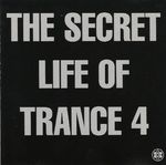 Pochette The Secret Life of Trance 4