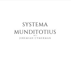 Systema Munditotius, Vol 1