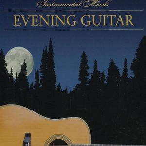 Instrumental Moods: Evening Guitar