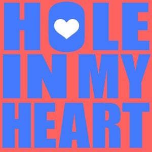 Hole In My Heart (Single)