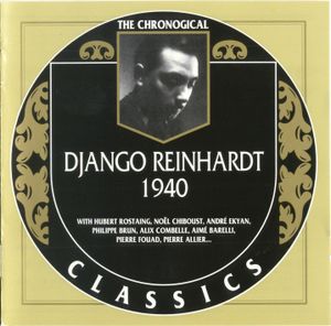 The Chronological Classics: Django Reinhardt 1940
