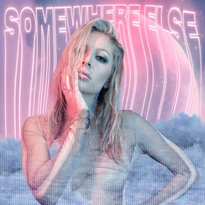 Somewhere Else (Single)