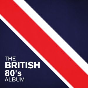 The British 80’s Album