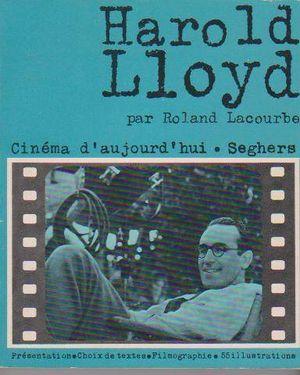 Harold Lloyd.Cinéma d'aujourd'hui - n°66