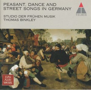 German Peasant, Dance and Street Songs in the 16th Century